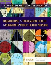 Stanhope and Lancaster's Foundations For Population Health Community/Public Nursing
