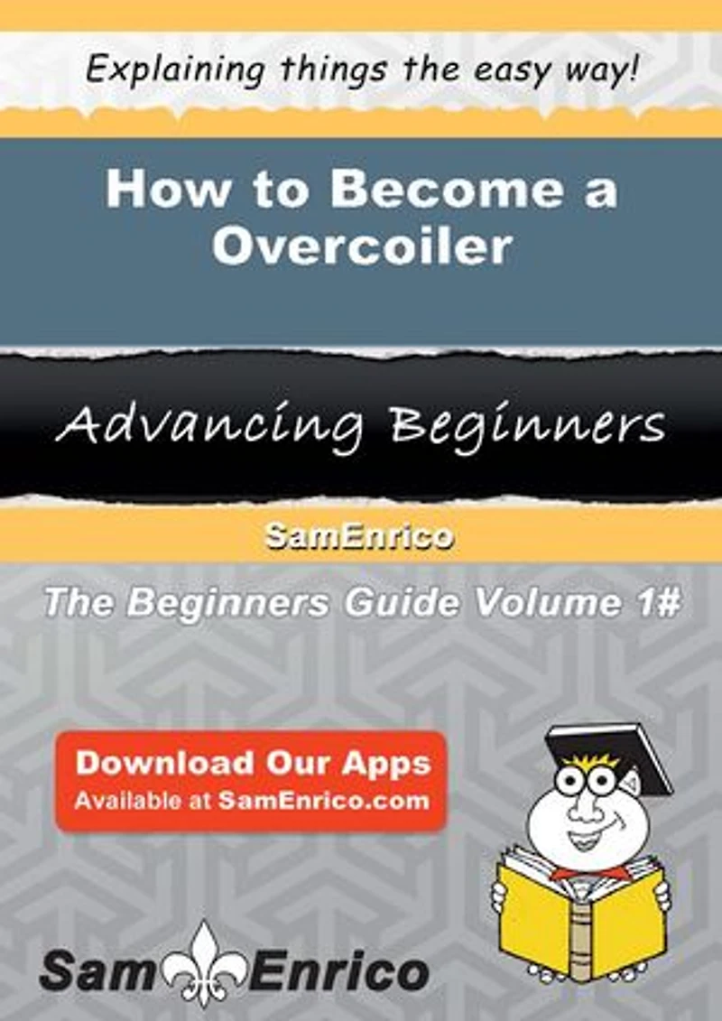 How to Become a Overcoiler