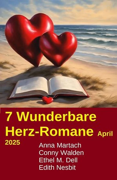 7 Wunderbare Herz-Romane April 2025
