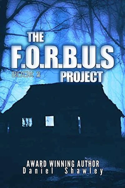 The F.O.R.B.U.S Project (Book 3): The F.O.R.B.U.S Project, #3