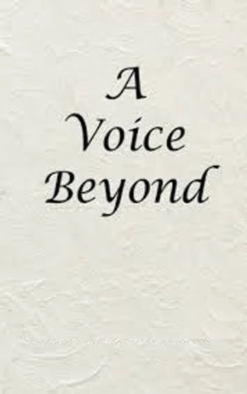 A voice beyond
