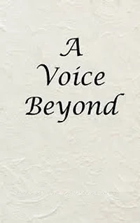 A voice beyond