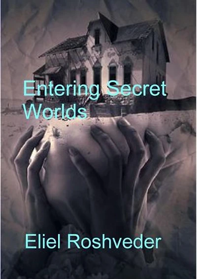 Entering Secret Worlds: Aliens and parallel worlds, #24