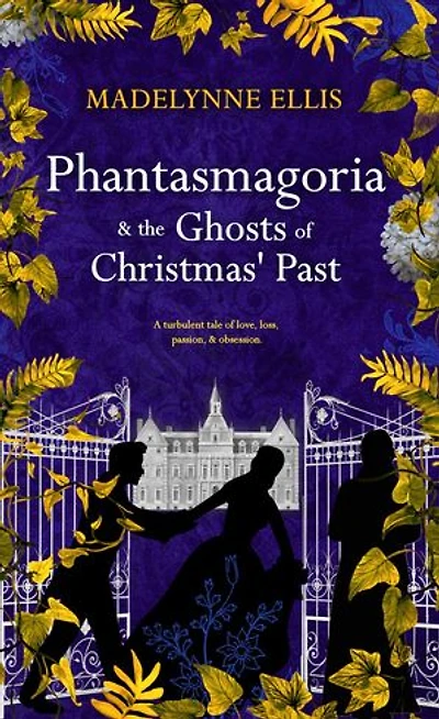 Phantasmagoria & The Ghosts of Christmas' Past (Omnibus Editions)