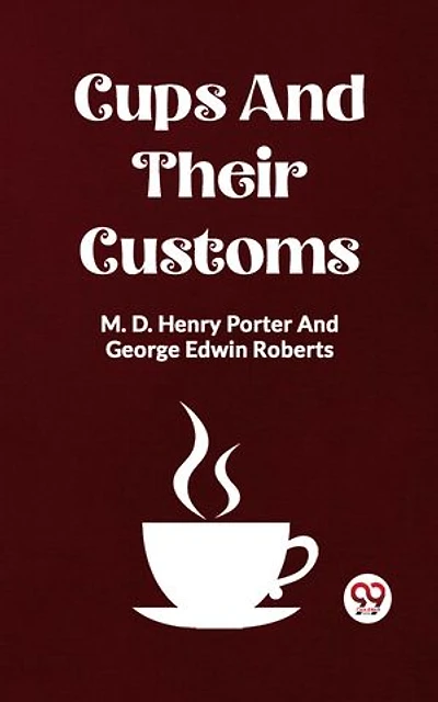 Cups And Their Customs