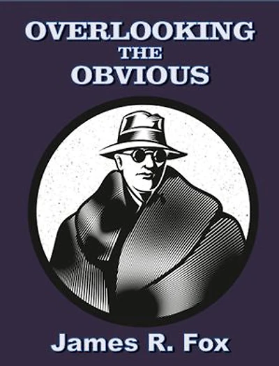 Overlooking the Obvious