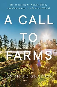 a Call to Farms: Reconnecting Nature, Food