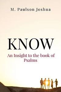 KNOW: An Insight to the book of Psalms