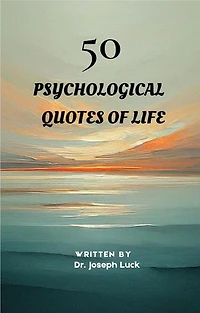 50 Psychological Quotes of Life