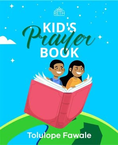 Kid's Prayer Book: Teaching Kids to Pray the Fun Way
