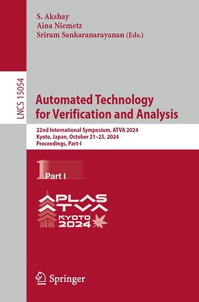 Automated Technology for Verification and Analysis: 22nd International Symposium, ATVA 2024, Kyoto, Japan, October 21-25, Proceedings