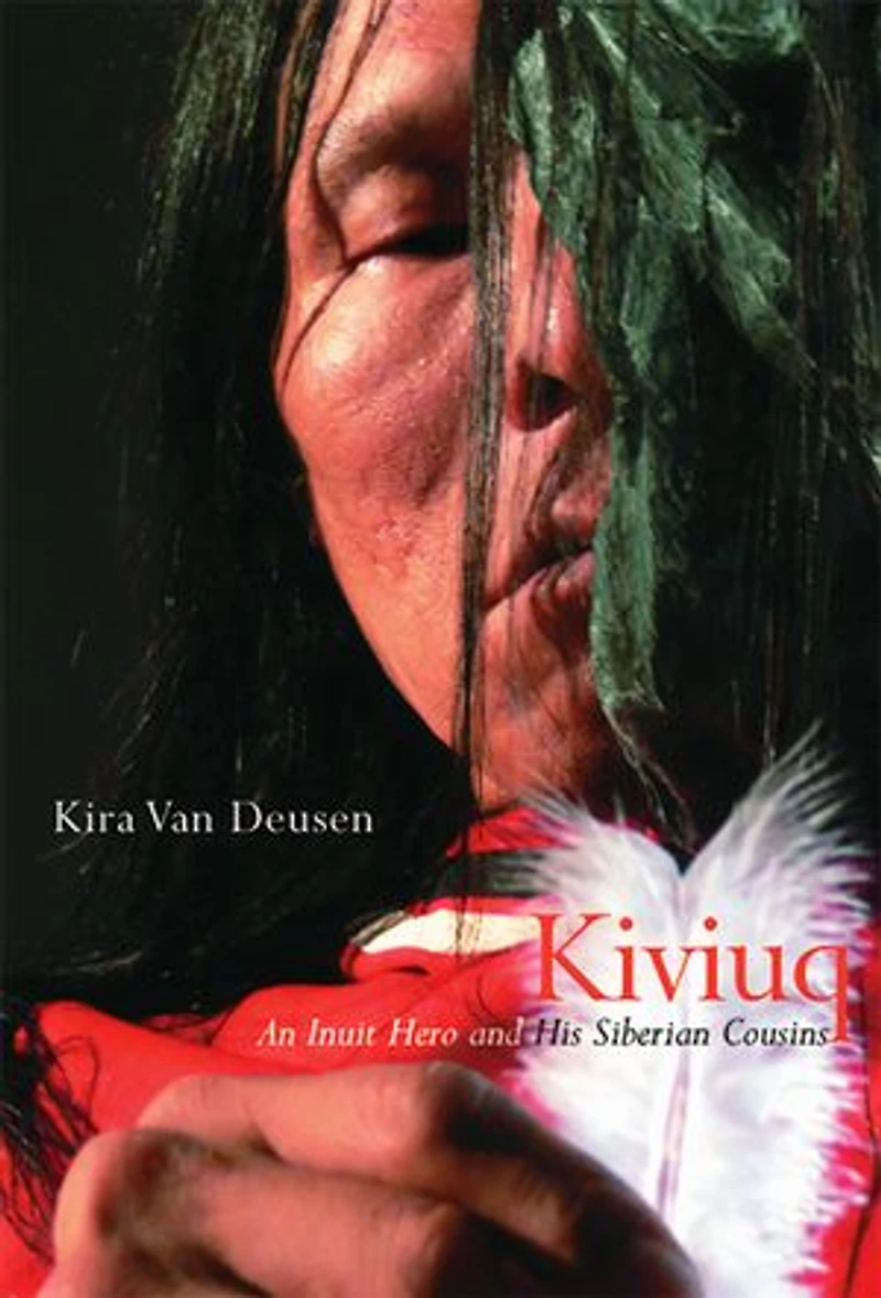Kiviuq: An Inuit Hero and His Siberian Cousins
