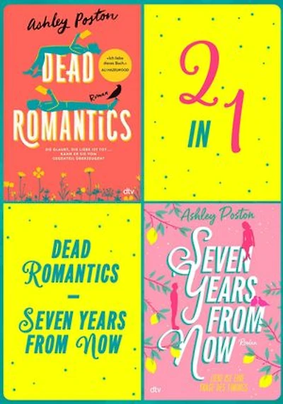 Dead Romantics - Seven Years From Now: Zwei Liebesromane in einem E-Book