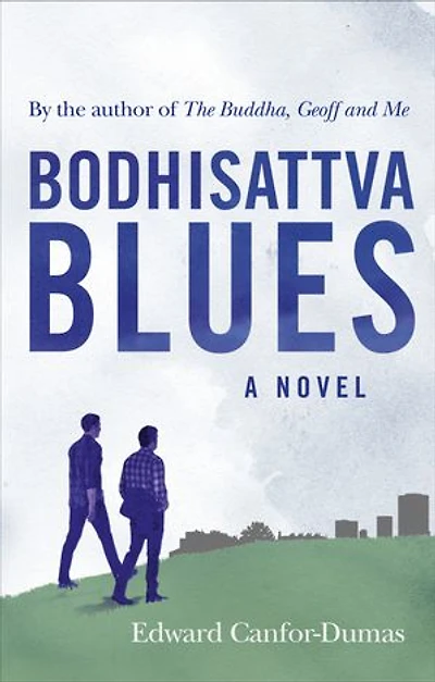 Bodhisattva Blues: A Novel
