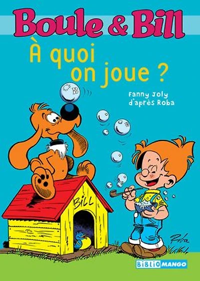 Boule et Bill - À quoi on joue ?: Mes premières lectures avec Boule et Bill