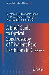 A Brief Guide to Optical Spectroscopy of Trivalent Rare Earth Ions Glasses