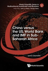 China Versus The Us, World Bank And Imf Sub-saharan Africa