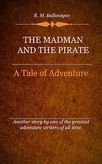 The Madman and the Pirate