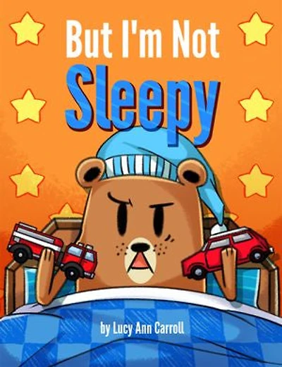 But I'm Not Sleepy