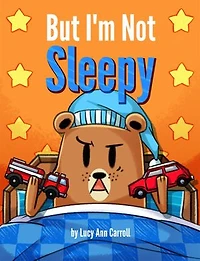 But I'm Not Sleepy