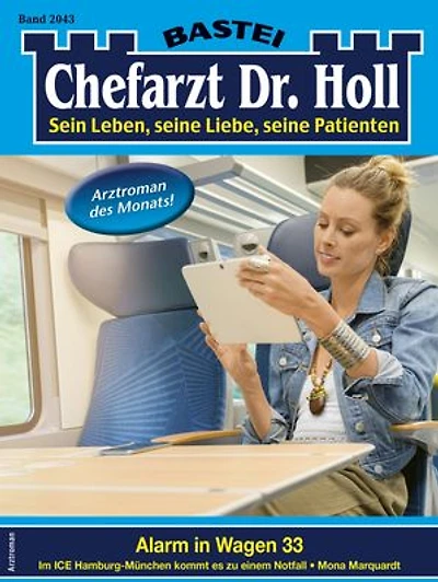 Chefarzt Dr. Holl 2043: Alarm in Wagen 33