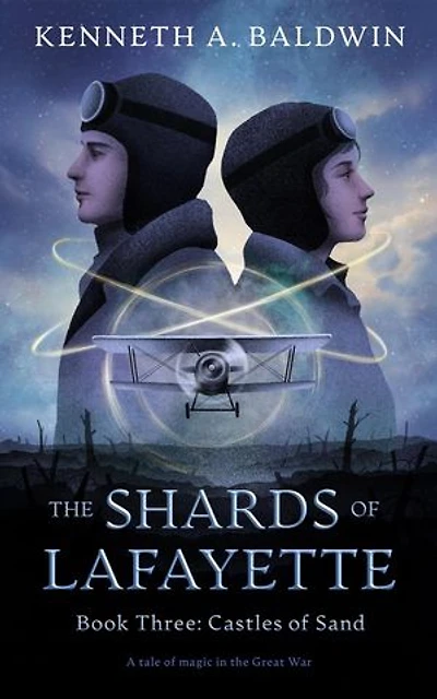 Castles of Sand: The Shards of Lafayette, #3