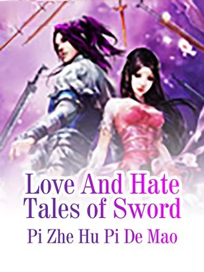 Love And Hate Tales of Sword: Volume 2