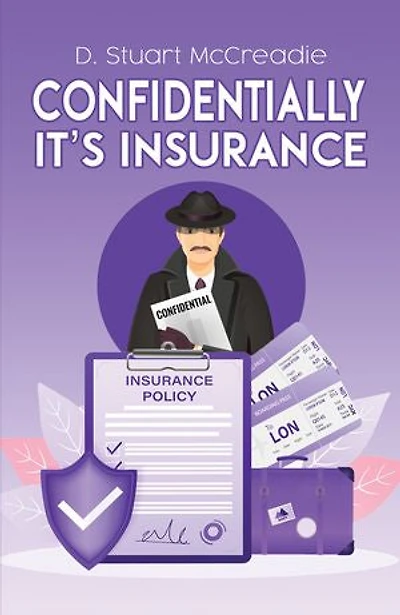 Confidentially It's Insurance