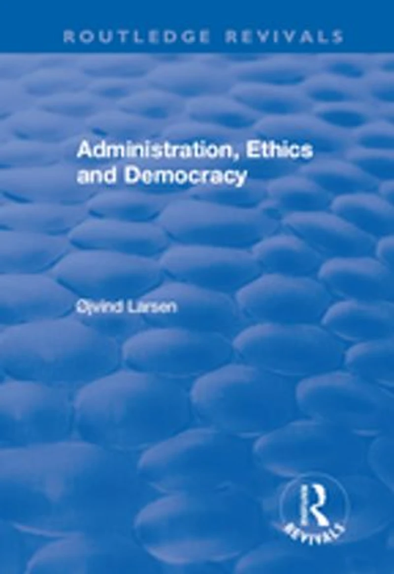 Administration, Ethics and Democracy