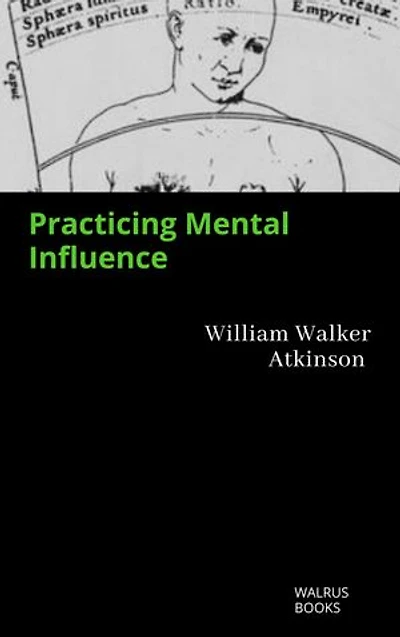 Practicing Mental Influence