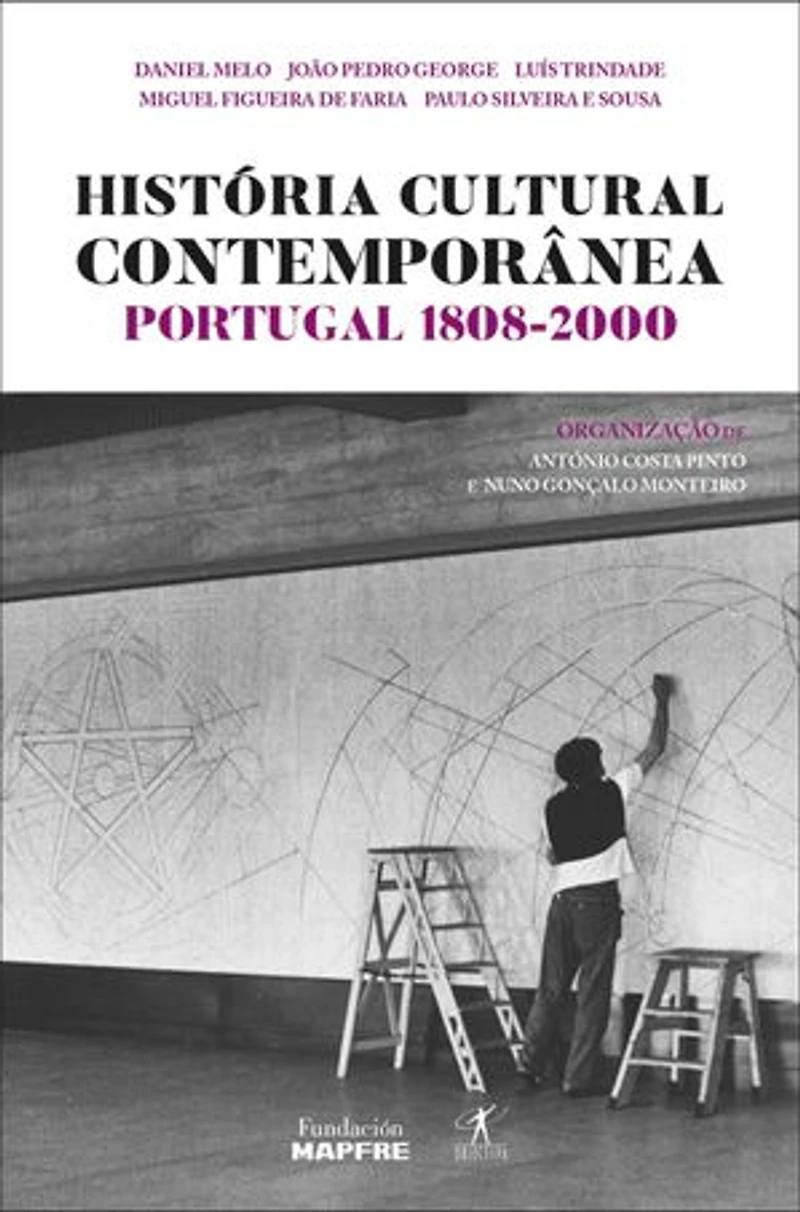 História cultural contemporânea: Portugal: 1808-2000