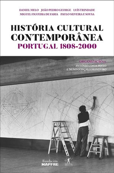 História cultural contemporânea: Portugal: 1808-2000
