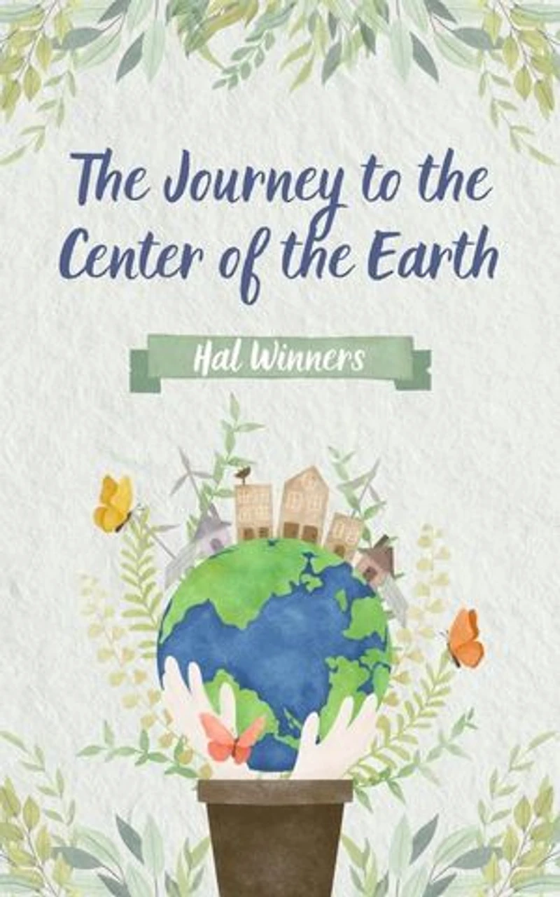 The Journey to the Center of the Earth: Bright Futures, #1