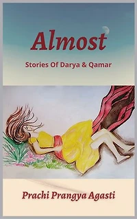 ALMOST: Story Of Darya & Qamar