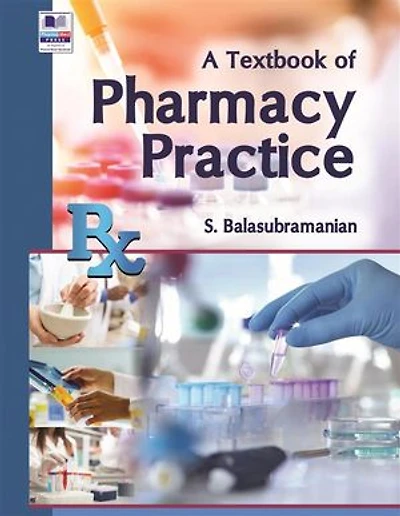 Pharmacy Practice: Essentials of Hospital, Clinical and Community Pharmacy
