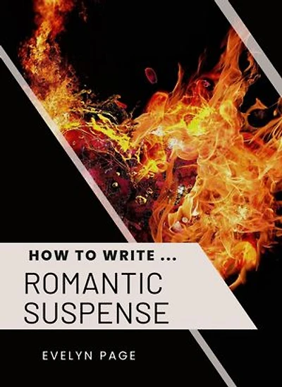 How To Write ... Romantic Suspense