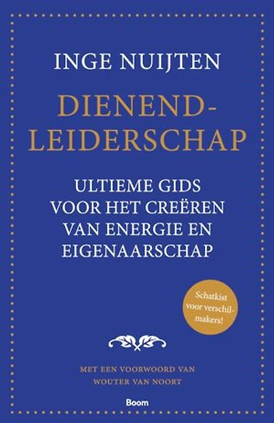 Dienend-leiderschap: Ultieme gids voor het creëren van energie en eigenaarschap