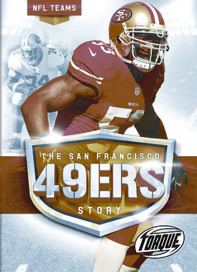The San Francisco 49ers Story