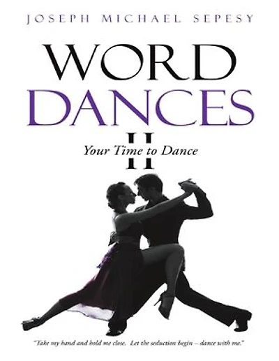 Word Dances II: Your Time to Dance
