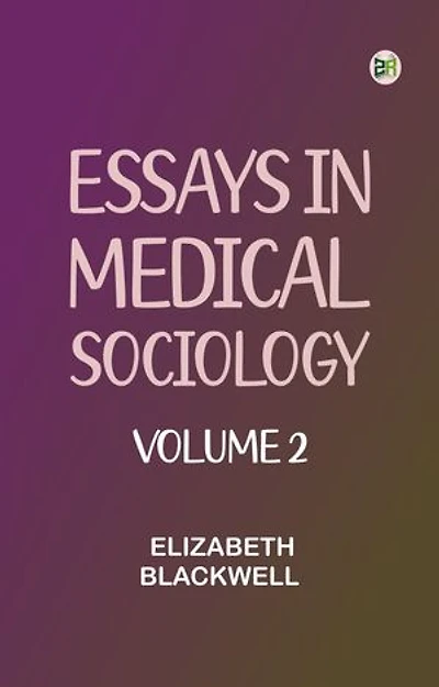 Essays in medical sociology