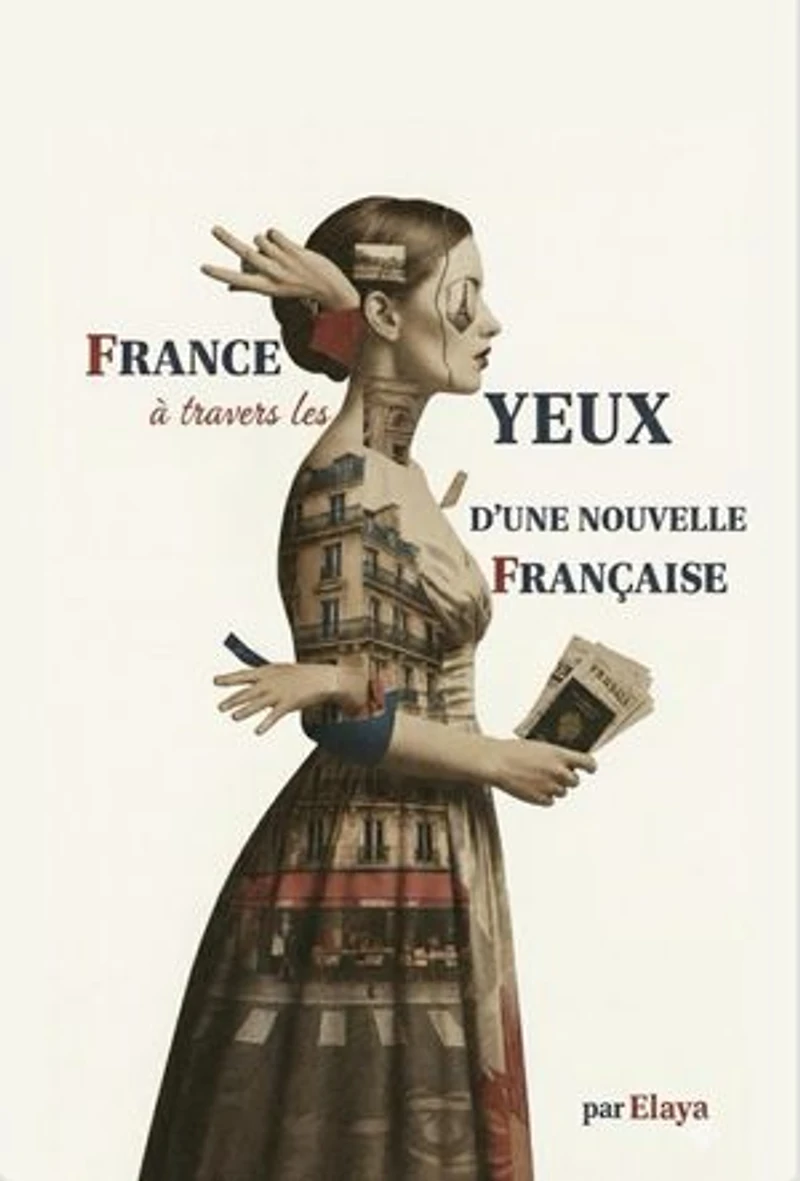 France à travers les yeux d’une nouvelle Française