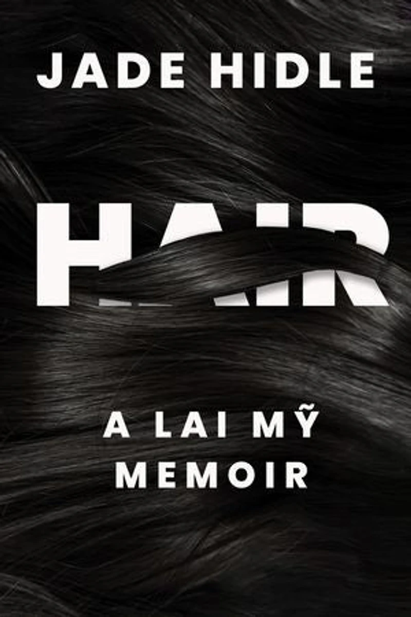 Hair: A Lai Mỹ Memoir