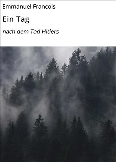Ein Tag: nach dem Tod Hitlers