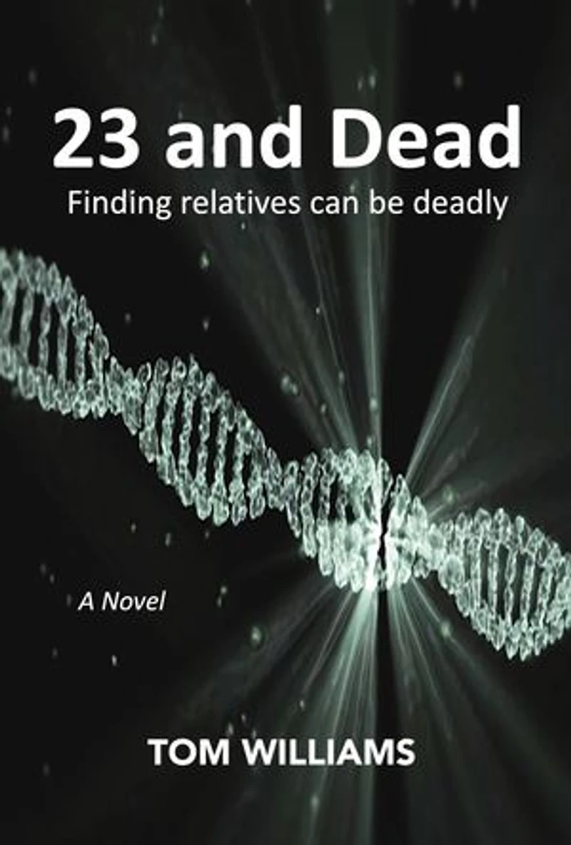 23 and Dead: Finding relatives can be deadly