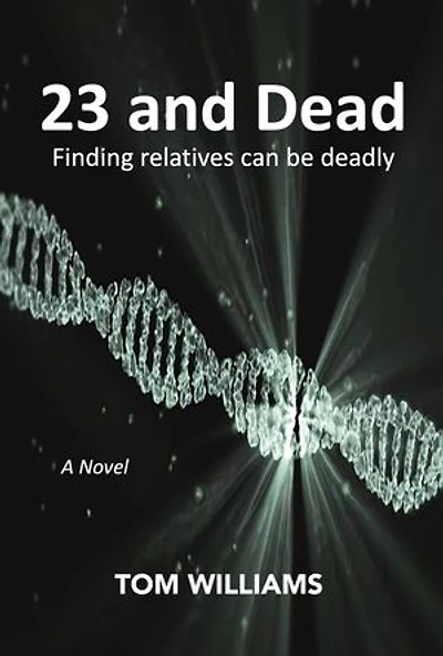 23 and Dead: Finding relatives can be deadly