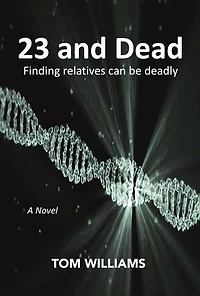 23 and Dead: Finding relatives can be deadly