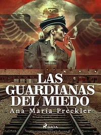 Las guardianas del miedo
