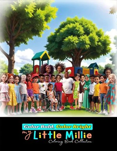 Color Bold, Color Bright™️: my Little Millie Coloring Book Collection