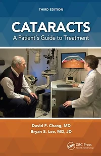 Cataracts: A Patient's Guide To Treatment