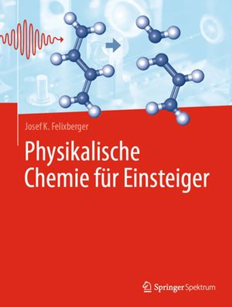 Physikalische Chemie Für Einsteiger